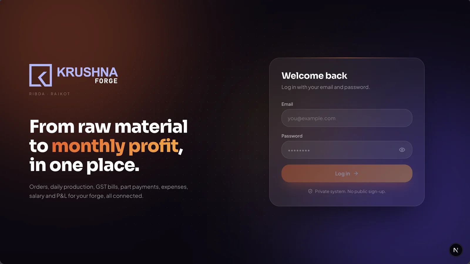 Private login — no public sign-up